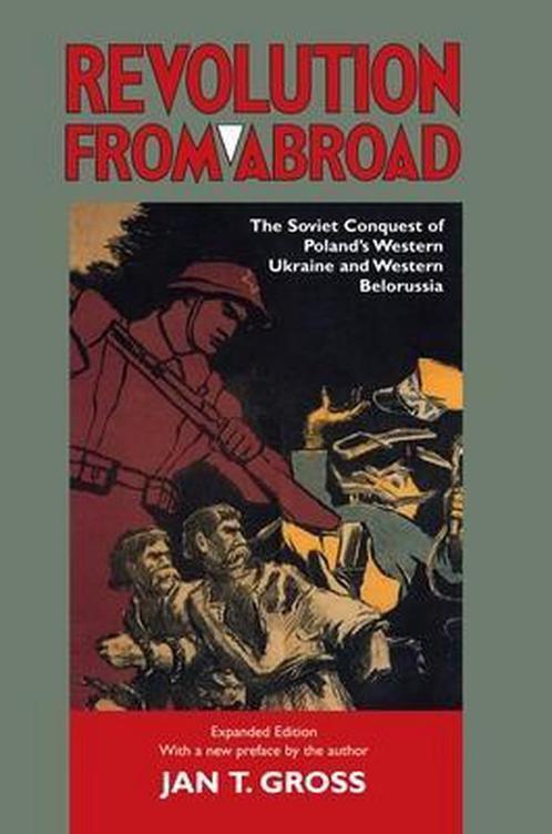 Revolution from Abroad - The Soviet Conquest of Poland`s, Livres, Livres Autre, Envoi