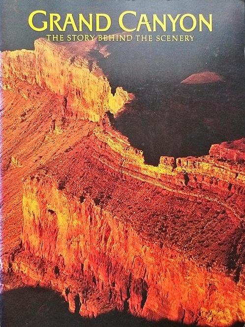 Grand Canyon - The Story Behind The Scenery 9780916122065, Boeken, Overige Boeken, Gelezen, Verzenden