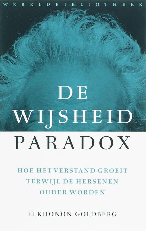 De wijsheidparadox 9789028422155 E. Goldberg, Livres, Psychologie, Envoi