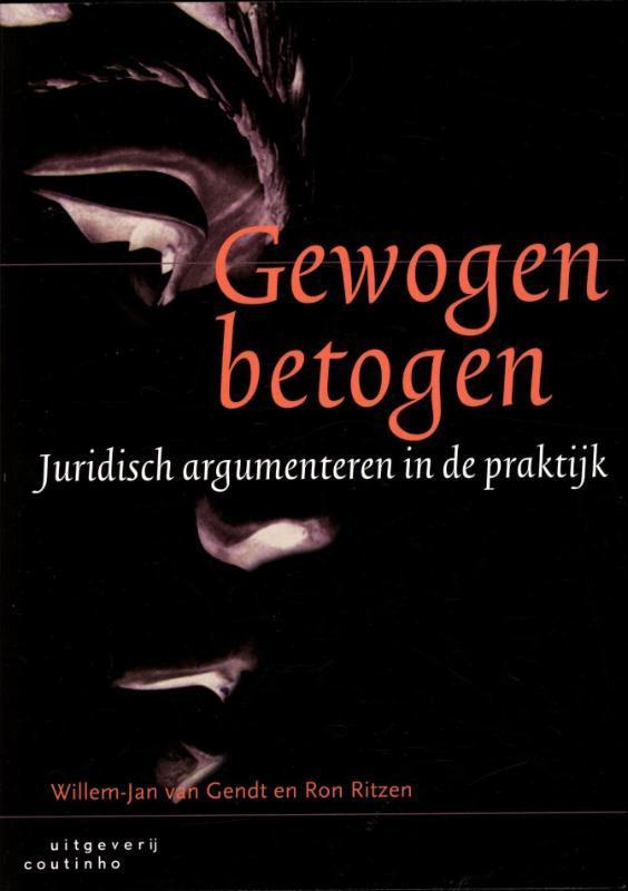 Gewogen betogen 9789046902745 Willem-Jan van Gendt, Boeken, Wetenschap, Zo goed als nieuw, Verzenden