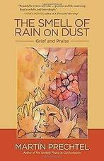 The Smell of Rain on Dust: Grief and Praise von Mar...  Book, Verzenden