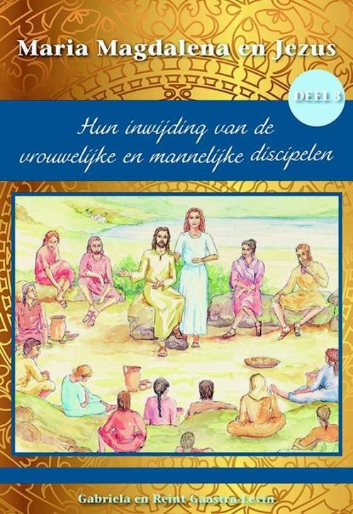 Maria Magdalena en Jezus / Maria Magdalena en Jezus / 3, Boeken, Esoterie en Spiritualiteit, Zo goed als nieuw, Verzenden
