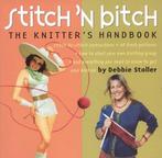 Stitch N Bitch Handbook 9780761128182 Debbie Stoller, Verzenden, Gelezen, Debbie Stoller