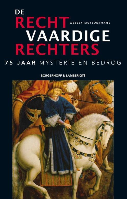 De Rechtvaardige Rechters 9789089310606 Wesley Muyldermans, Livres, Thrillers, Envoi