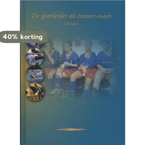 De sportleider als trainer-coach 9789085241669, Boeken, Schoolboeken, Gelezen, Verzenden