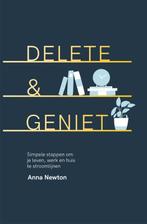 Delete & geniet 9789401304498 Anna Newton, Boeken, Verzenden, Zo goed als nieuw, Anna Newton