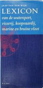 Lexicon van de watersport, visserij, koopvaardij, marine en, Boeken, Nieuw, Nederlands, Verzenden