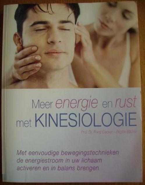 Meer Energie en Rust met Kinesiologie 9789043810456, Livres, Livres Autre, Envoi