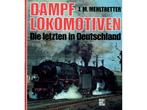 Dampflokomotiven, die letzten in Deutschland Hardcover #4358, Boeken, Ophalen of Verzenden, Nieuw