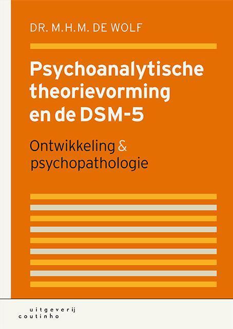 Psychoanalytische theorievorming en de DSM-5 9789046904367, Boeken, Psychologie, Zo goed als nieuw, Verzenden