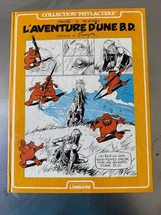 Derib - LAventure dune BD + dédicace - C - 1 Album -, Boeken, Stripverhalen
