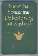Swabhawat de korte weg tot wijsheid 9789021427577 Saswitha, Verzenden, Saswitha
