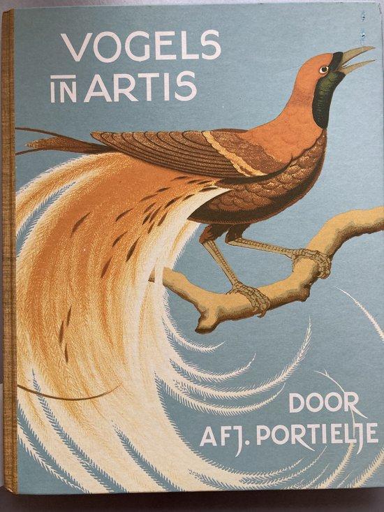 VOGELS IN ARTIS 9789021005294 Portielje, Boeken, Wetenschap, Gelezen, Verzenden