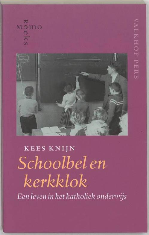 Schoolbel en kerkklok / Memoreeks 9789056250904 K. Knijn, Livres, Histoire mondiale, Envoi