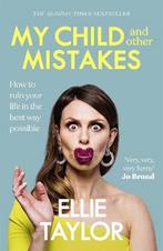 My Child and Other Mistakes 9781529362985, Ellie Taylor, Verzenden