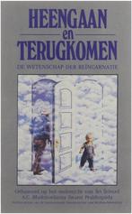 Heengaan en terugkomen 9789070742072 Bhaktivedanta, Boeken, Verzenden, Gelezen, Bhaktivedanta