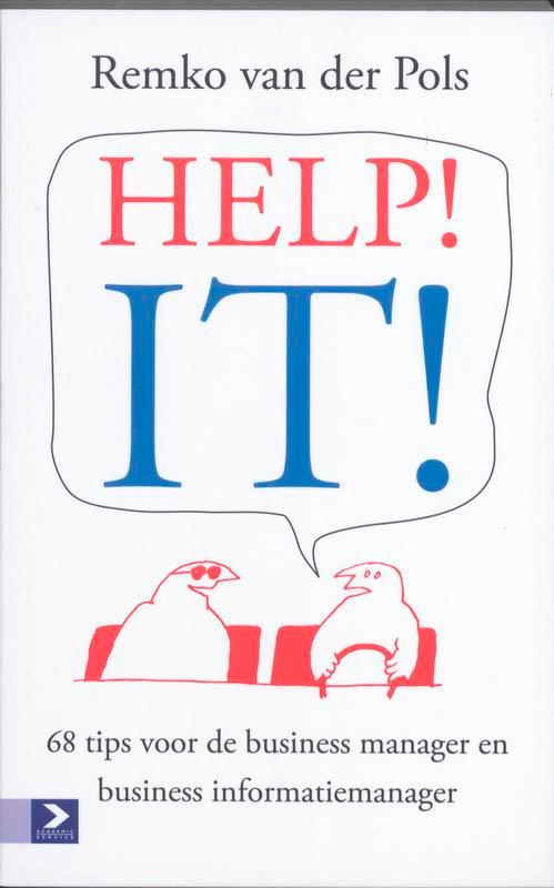 HELP! IT! 9789012581400 Remko van der Pols, Boeken, Informatica en Computer, Gelezen, Verzenden