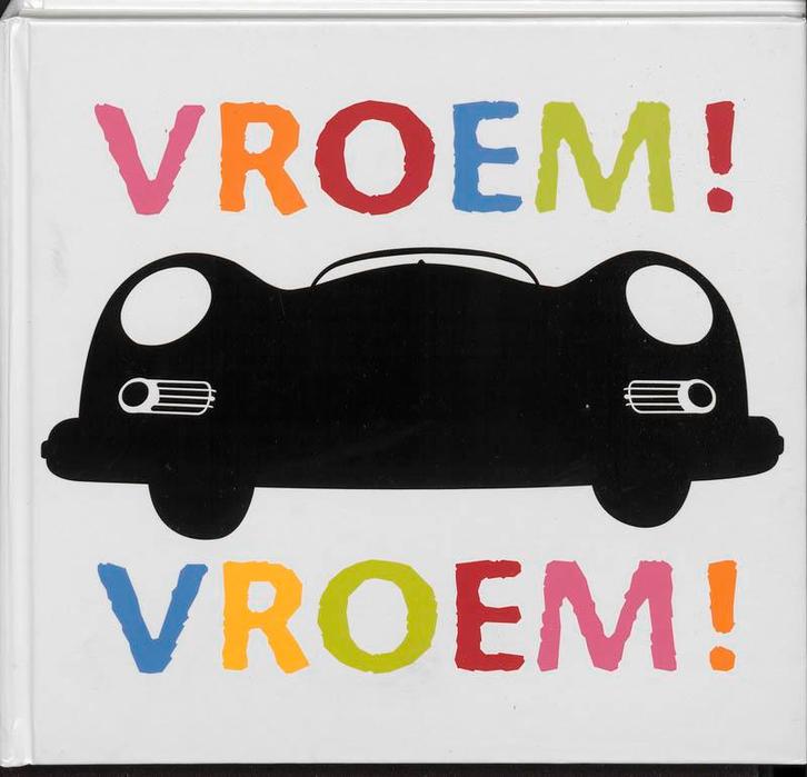 Vroem! vroem! 9789025750121 Francois Delebecque, Boeken, Kinderboeken | Baby's en Peuters, Gelezen, Verzenden