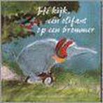 He Kijk, Een Olifant Op Een Brommer 9789056950941, Linda Rosengarten-Kruisw?k, Verzenden