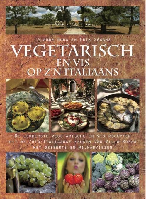 Vegetarisch en vis op zn Italiaans 9789492199591, Boeken, Kookboeken, Zo goed als nieuw, Verzenden