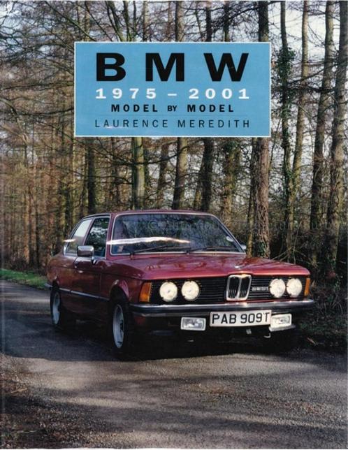 BMW 1975-2001, MODEL BY MODEL, Boeken, Auto's | Boeken