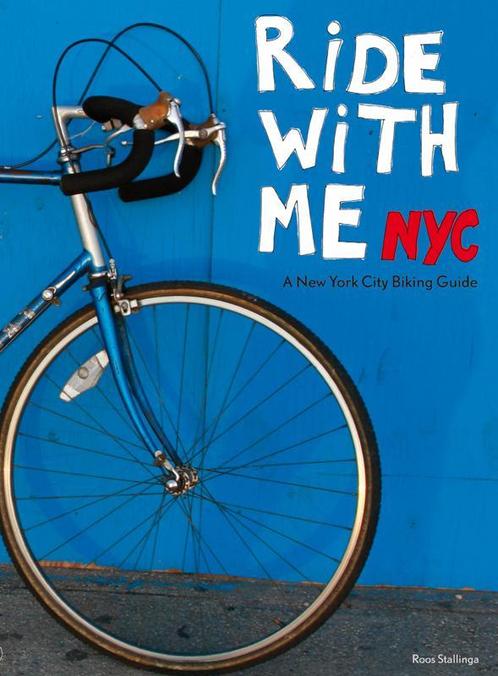 Ride with me NYC 9789065520562 Roos Stallinga, Boeken, Reisgidsen, Gelezen, Verzenden