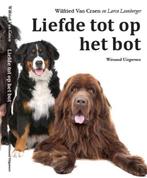 Liefde tot op het bot 9789490382681 Wilfried Van Craen, Boeken, Verzenden, Zo goed als nieuw, Wilfried Van Craen