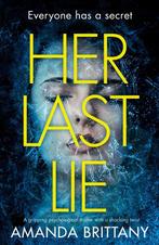 Her Last Lie 9780008389192 Amanda Brittany, Verzenden, Gelezen, Amanda Brittany