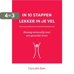 In 10 stappen lekker in je vel / 10 stappen 9789493222700, Boeken, Verzenden, Zo goed als nieuw, Cisca den Boer