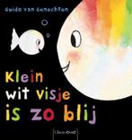Klein wit visje is zo blij / druk 2 9789044808391, Verzenden, Gelezen, Guido Van Genechten