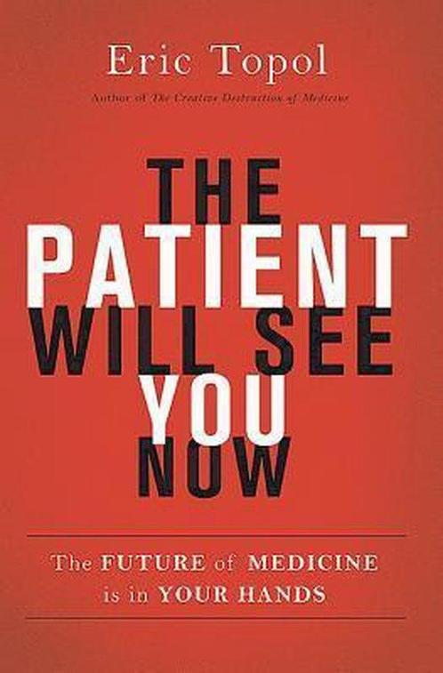 Patient Will See You Now 9780465054749, Boeken, Overige Boeken, Zo goed als nieuw, Verzenden