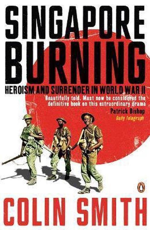 Singapore Burning 9780141010366 Colin Smith, Boeken, Taal | Engels, Gelezen, Verzenden