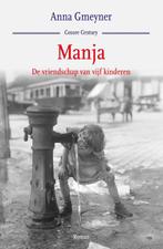 Manja / Cossee century 9789059365810 Anna Gmeyner, Verzenden, Gelezen, Anna Gmeyner