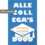 Alle collegas dood 9789461643469 Nachoem Wijnberg, Verzenden, Nachoem Wijnberg