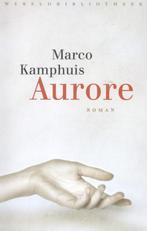 Aurore 9789028425996, Marco Kamphuis, Verzenden