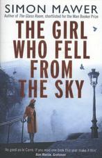The Girl Who Fell From The Sky 9780349000060 Mawer, Verzenden, Mawer