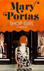 Shop Girl 9780857522863 Mary Portas, Verzenden, Mary Portas