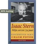 Isaac Stern, mijn eerste 79 jaar 9789055016884 Potok, Boeken, Verzenden, Zo goed als nieuw, Potok