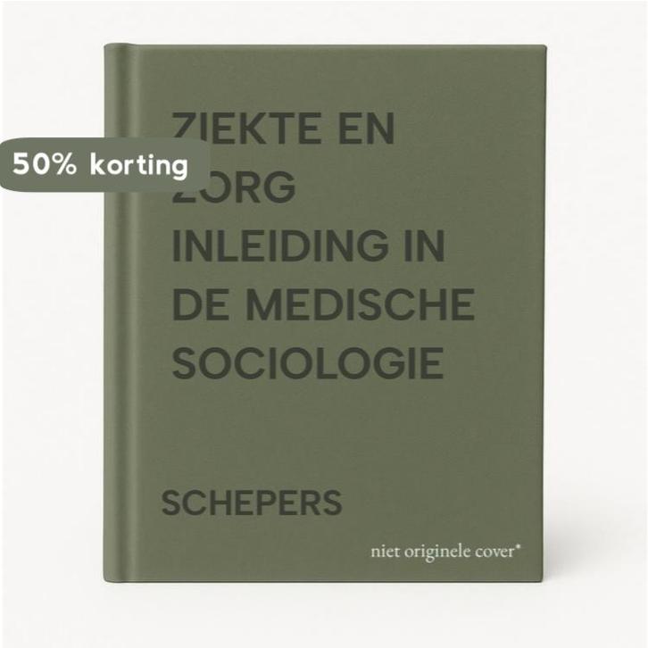 ZIEKTE EN ZORG           INLEIDING IN DE MEDISCHE SOCIOLOGIE, Boeken, Politiek en Maatschappij, Gelezen, Verzenden