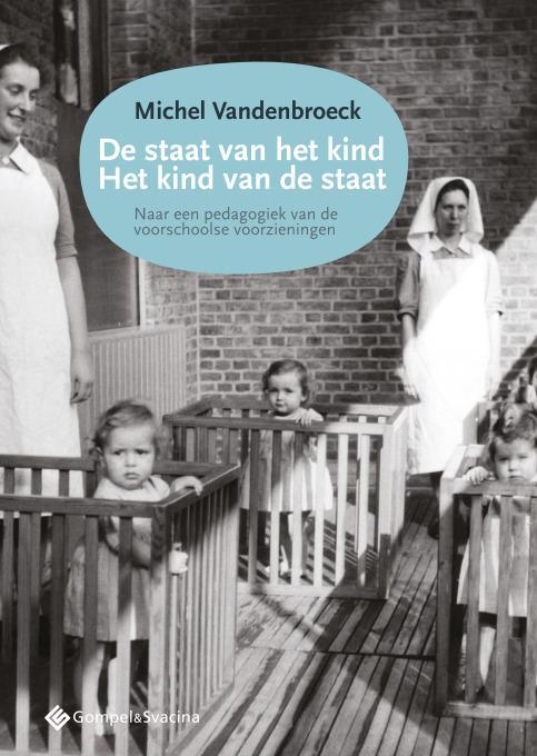 De staat van het kind, het kind van de staat 9789463710770, Boeken, Studieboeken en Cursussen, Zo goed als nieuw, Verzenden