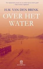 Over het water 9789046703786, H.M. van den Brink, H.M. van den Brink, Verzenden
