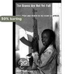 The Graves are Not Yet Full 9780465006410 Bill Berkeley, Verzenden, Bill Berkeley