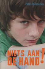 Niets aan de hand! 9789085432005 Petra Messelink, Boeken, Kinderboeken | Jeugd | 13 jaar en ouder, Verzenden, Gelezen, Petra Messelink