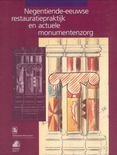 Negentiende-eeuwse restauratiepraktijk en actuele, Livres, Art & Culture | Architecture, Envoi