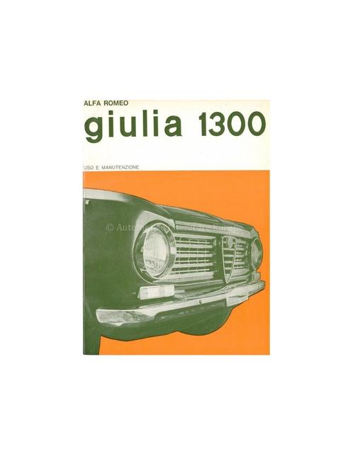 1965 ALFA ROMEO GIULIA 1300 INSTRUCTIEBOEKJE ITALIAANS, Autos : Divers, Modes d'emploi & Notices d'utilisation