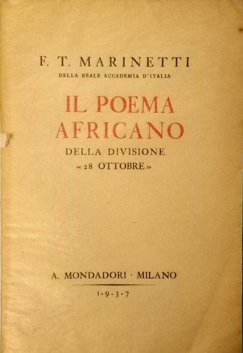 [Signed] F.T Marinetti - Il Poema Africano Della Divisione, Antiek en Kunst, Antiek | Boeken en Manuscripten