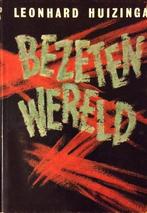 Bezeten wereld 9789023501718 Leonhard Huizinga, Boeken, Verzenden, Gelezen, Leonhard Huizinga