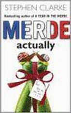 Merde Actually 9780593054772 Stephen Clarke, Livres, Verzenden, Stephen Clarke