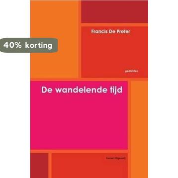 De Wandelende Tijd 9781291150612 Francis de Preter, Verzenden, Francis de Preter