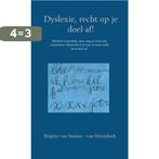 Dyslexie, recht op je doel af! 9789402199086, Boeken, Verzenden, Zo goed als nieuw, Brigitte Van Sminia-van Hooijdonk